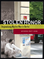Stolen Honor: Stigmatizing Muslim Men in Berlin