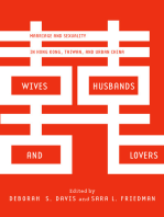 Wives, Husbands, and Lovers: Marriage and Sexuality in Hong Kong, Taiwan, and Urban China