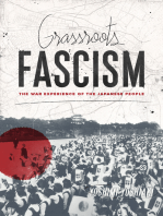 Grassroots Fascism: The War Experience of the Japanese People