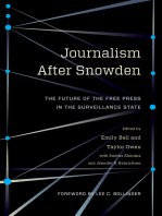 Journalism After Snowden: The Future of the Free Press in the Surveillance State