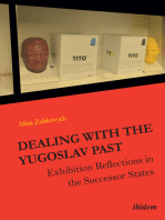 Dealing with the Yugoslav Past: Exhibition Reflections in the Successor States