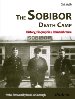 Sobibor Death Camp: History, Biographies, Remembrance