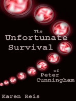 The Unfortunate Survival of Peter Cunningham