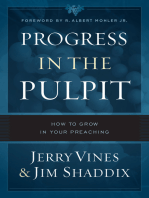 Progress in the Pulpit: How to Grow in Your Preaching