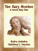 THE FAIRY MOTHER - A Greek Children's Fairy Tale: BABA INDABA’S CHILDREN'S STORIES - Issue 287