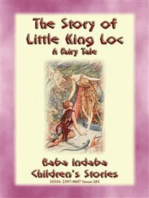 THE STORY OF LITTLE KING LOC - A French Fairy Tale: Baba Indaba Children's Stories - Issue 281