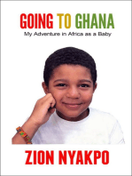 Going To Ghana: My Adventure in Africa as a Baby