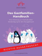 Das Gastfamilien-Handbuch: Eine Anleitung zur interkulturellen Verständigung für den Hausgebrauch