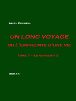 Un long voyage ou L'empreinte d'une vie - Tome 7: Le conscrit 2