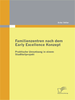 Familienzentren nach dem Early Excellence Konzept: Praktische Umsetzung in einem Stadtteilprojekt