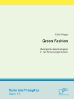 Green Fashion: Ökologische Nachhaltigkeit in der Bekleidungsindustrie