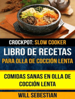 Libro de recetas para olla de cocción lenta: Comidas sanas en olla de cocción lenta (Crockpot: Slow Cooker)