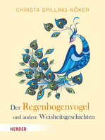 Der Regenbogenvogel: und andere Weisheitsgeschichten