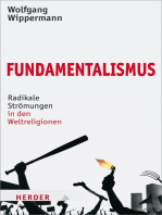 Fundamentalismus: Radikale Strömungen in den Weltreligionen