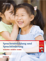 Sprachentwicklung und Sprachförderung: beobachten - verstehen - handeln