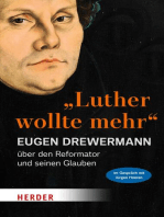 "Luther wollte mehr": Der Reformator und sein Glaube