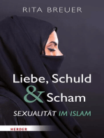 Liebe, Schuld und Scham: Sexualität im Islam