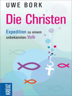 Die Christen: Expedition zu einem unbekannten Volk