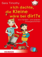 "Ich dachte, die Kleine wäre bei dir!?": Von Familien- und anderen Stressgeschichten