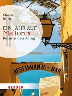 Ein Jahr auf Mallorca: Reise in den Alltag