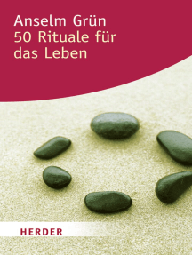 Read 50 Rituale Fur Das Leben Online By Anselm Grun Books