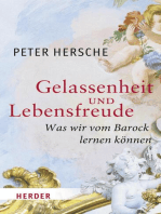 Gelassenheit und Lebensfreude: Was wir vom Barock lernen können