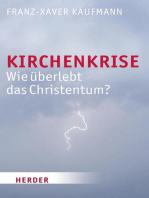 Kirchenkrise: Wie überlebt das Christentum?