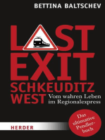 Last Exit Schkeuditz West: Vom wahren Leben im Regionalexpress