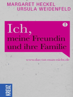 Ich, meine Freundin und ihre Familie: www.das-tut-man-nicht.de