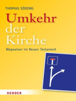 Umkehr der Kirche: Wegweiser im Neuen Testament