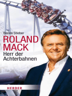 Roland Mack: Herr der Achterbahnen