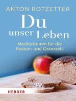 Du unser Leben: Meditationen für die Fasten- und Osterzeit