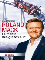 Roland Mack: Le maître des grands huit
