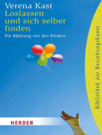 Loslassen und sich selber finden: Die Ablösung von den Kindern