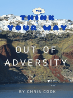 Think Your Way Out Of Adversity