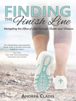 Finding the FInish Line: Navigating the Race of Life Through Faith and Fitness