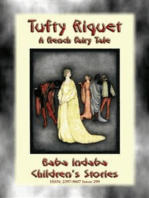 TUFTY RIQUET - A French Children’s Fairy Tale About the Fallacy of Beauty: Baba Indaba’s Children's Stories - Issue 299