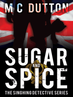 Sugar and Spice: The third in the Singhing Detective Series