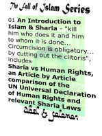 An Introduction to Islam & Sharia "Kill Him Who Does it and Him to Whom it is Done.. Circumcision is Obligatory.. by Cutting Out the Clitoris" Sharia vs Human Rights, an Article by Article Comparison