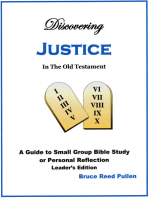 Discovering Justice in the Old Testament: Leader's Edition