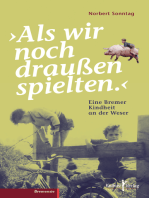 Als wir noch draußen spielten: Eine Bremer Kindheit an der Weser