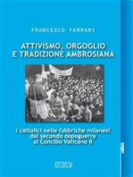 Attivismo, orgoglio e tradizione ambrosiana: I cattolici nelle fabbriche milanesi dal secondo dopoguerra al Concilio Vaticano II