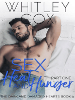 Sex, Heat and Hunger: Part 1: The Dark and Damaged Hearts Series, #3