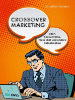 Crossover-Marketing: oder: Social Media, mein Chef und andere Katastrophen