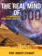 The Real Mind Of God (A Comparative Scriptural Analysis)