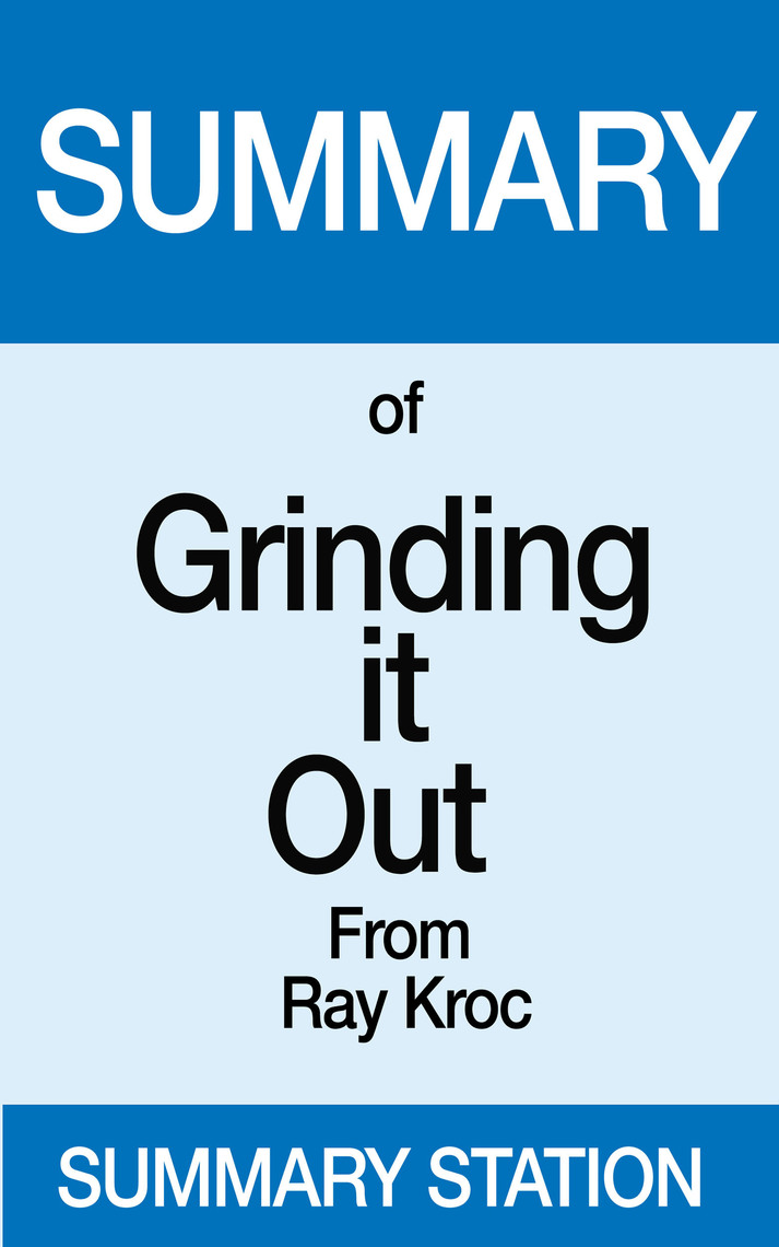 Read Grinding it Out Summary Online by Summary Station Books Free