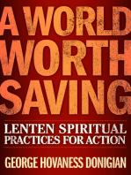 A World Worth Saving: Lenten Spiritual Practices for Action
