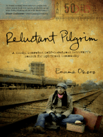Reluctant Pilgrim: A Moody, Somewhat Self-Indulgent Introvert's Search for Spiritual Community