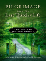 Pilgrimage into the Last Third of Life: 7 Gateways to Spiritual Growth