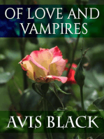 Of Love and Vampires: Wound of the Rose Trilogy, #1